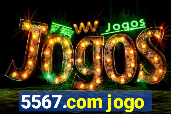 5567.com jogo